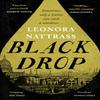 Black Drop by Leonora Nattrass Paperback Book 9781788165938