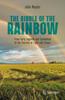 Книга The Riddle of the Rainbow : From Early Legends and Symbolism To the Secrets of Light and Colour