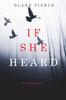 Книга If She Heard (A Kate Wise Mystery-Book 7)