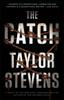 The The Catch : A Vanessa Michael Munroe Novel : 4 Book
