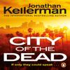 City of the Dead by Jonathan Kellerman Paperback Book 9781529158052