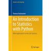Введение в статистику с использованием Python: С применением в науках о жизни (Статистика и вычисления)