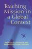 Книга Teaching Mission In a Global Context