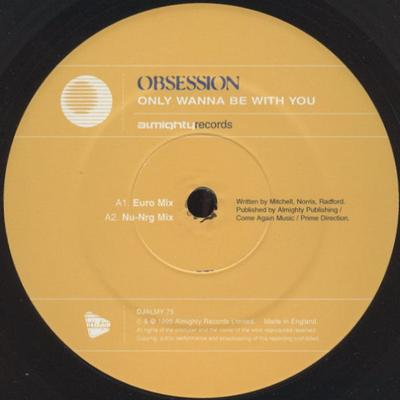 12-дюймовая пластинка OBSESSION Only Wanna Be With You DJALMY75 ALMIGHTY 199 UK Dance Electronica Б/у