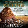 A Circle of Dead Girls by Eleanor Kuhns Hardback Book 9780727890085