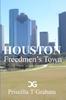 Книга Houston Freedmen's Town