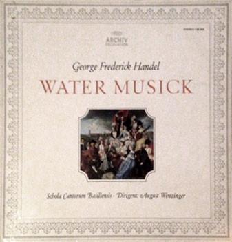 LP Record WENZINGER, SCHOLA CANTORUM BASILICA - Handel Water Music 198365,SAPM1983 Archiv Produkti Germany Classical Used