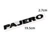 Car Metal PAJERO Letters Words Logo Badge Emblem Decals Sticker For Mitsubishi PAJERO Styling Decoration Auto Accessories