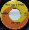 7-дюймовая пластинка GEOFF LOVE HIS ORCHESTRA The White Rose Of Athens 72023 Capitol Records Canada Поп Б/у