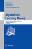 Книга Algorithmic Learning Theory : 24th International Conference, ALT 2013, Singapore, October 6-9, 2013, Proceedings : 8139