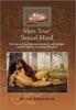 The Meet Your Sexual Mind : The Interaction Betwen Instinct and Intellect and Its Impact On Human Behavior Book