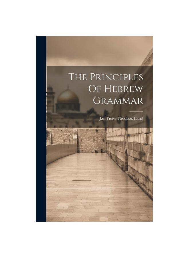 Книга The Principles Of Hebrew Grammar
