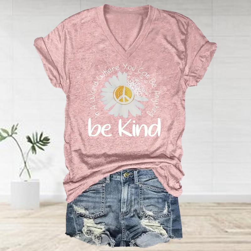 Блузки с коротким рукавом и V-образным вырезом, повседневные футболки Be Kind Painting