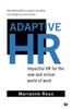 The Adaptive HR : Impactful HR for the New and Virtual World of Work Book