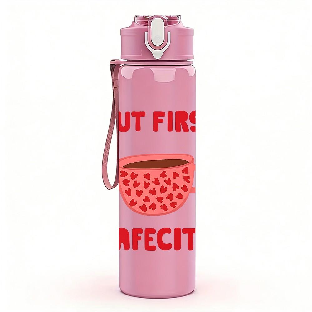 1PC But First Cafecito Coffee Cup Slogan Print 750ml Color Plastic Sports Water Bottle Leakproof Flip Straw Lid Suitable for Sports Office Home Use