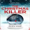 The Christmas Killer by Alex Pine Paperback Book 9780008402648