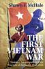 The The First Vietnam War by Shawn F. McHale - Hardback Book