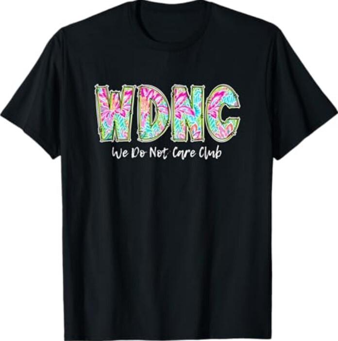 WDNC We Do Not Care Club, T-Shirt