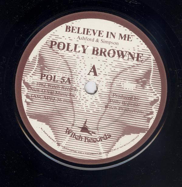 7-дюймовая пластинка POLLY BROWN Believe In Me POL5 Witch Records 1982 Великобритания Поп Б/у