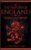 Книга The History of England : An Introduction To Centuries of English Culture Kings & Queens Key Events Battles & More