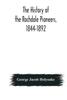 Книга The History Of The Rochdale Pioneers 1844 1892 by George Jacob Holyoake - Hardback
