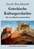 Книга Griechische Kulturgeschichte : Alle Vier Bande In Einem Buch