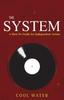 Книга The System : A How -To-Guide for Independent Artist