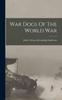 Книга War Dogs Of The World War