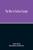 Книга The War In Eastern Europe