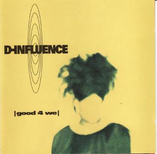CD D-INFLUENCE - Good 4 We 7567921882 EastWest Record 1992 Европа Танцевальная & Электронная Музыка Б/У