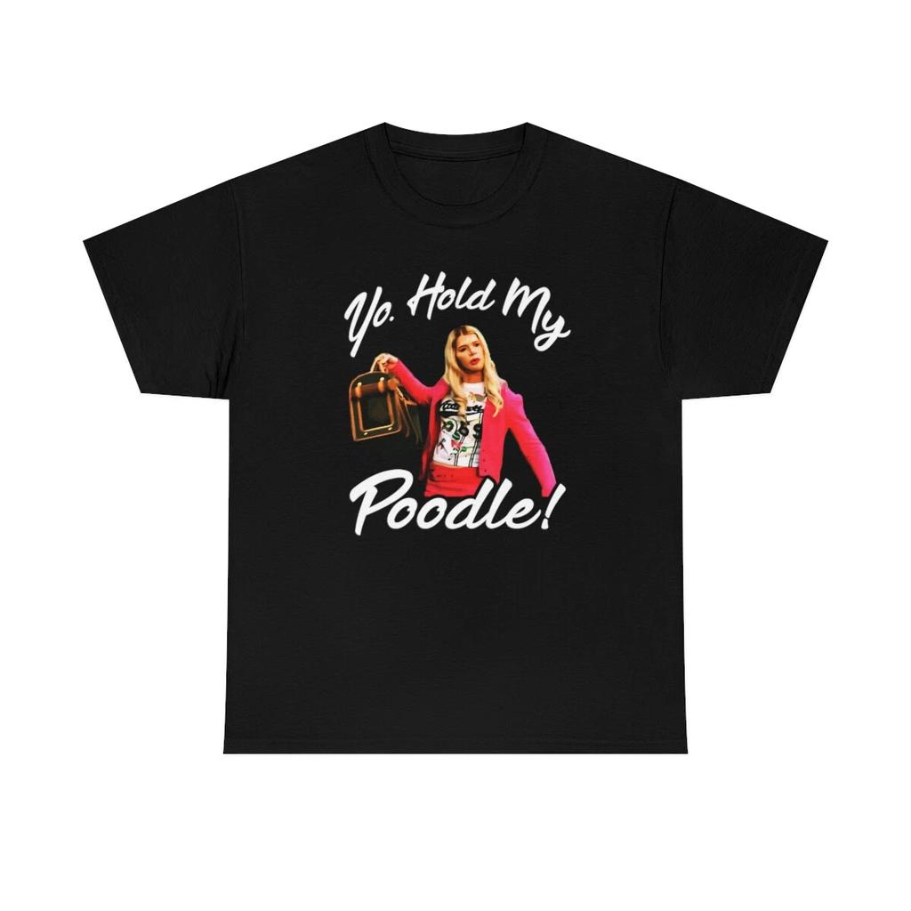 Yo, Hold My Poodle Funny Crazy Mens Kids T Shirt