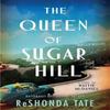 The Queen of Sugar Hill by ReShonda Tate Paperback Book 9780063291072