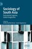 Книга Sociology of South Asia : Postcolonial Legacies, Global Imaginaries