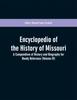 Книга Encyclopedia Of The History Of Missouri A Compendium Of History And Biography F by Editor - Paperback