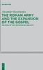 Книга The Roman Army and the Expansion of the Gospel : The Role of the Centurion In Luke-Acts