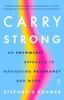 The Carry Strong : An Empowered Approach To Navigating Pregnancy and Work Book