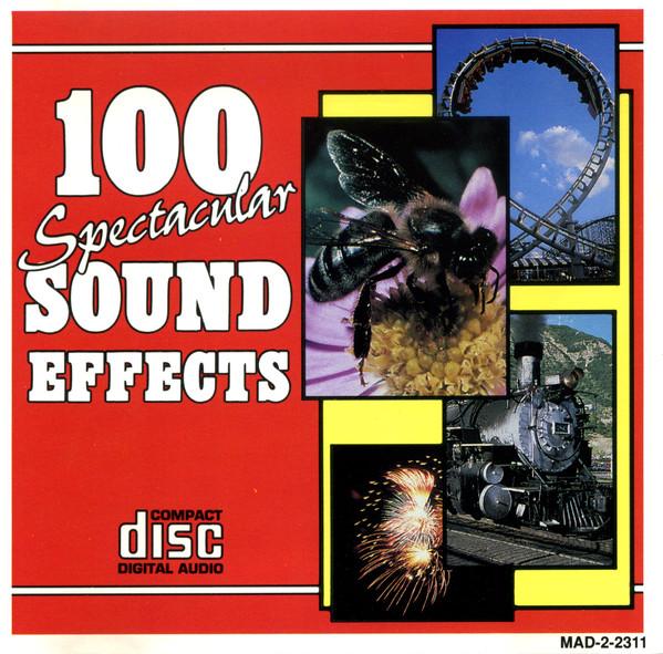 CD БЕЗ ИСПОЛНИТЕЛЯ 100 Завораживающих Звуковых Эффектов MAD22311 Madacy Canada Звуковые Эффекты Природа Использовано