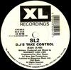 7inch Record SL2 - DJ's Take Control / Way In My Brain XLS24 XL Recordings 1991 UK Dance & Electronica Used