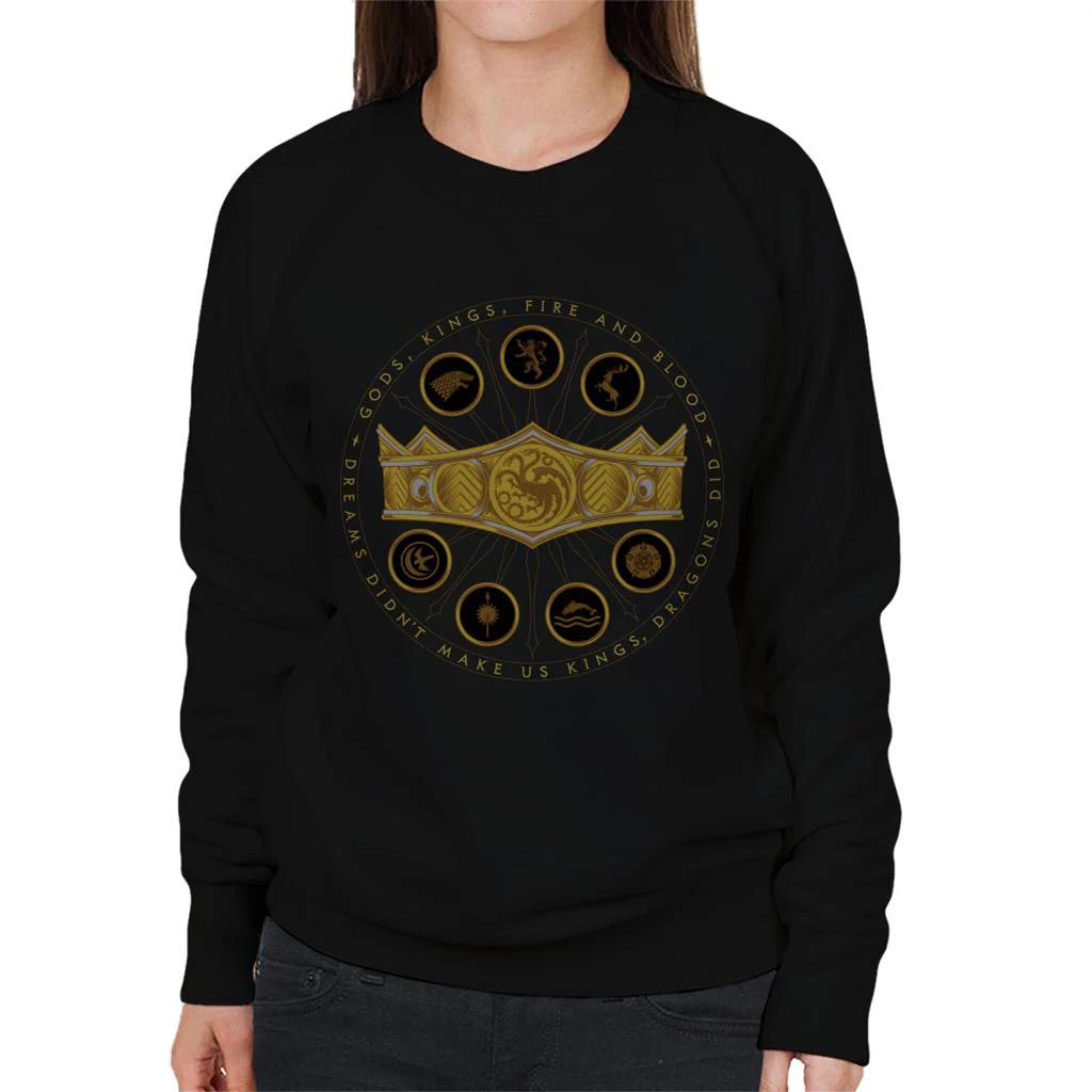 House Of The Dragon Womens/Ladies Don´t Make Dreams Sweatshirt