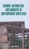 Книга Memory, Nationalism, and Narrative In Contemporary South Asia