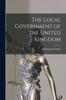 Книга The Local Government of the United Kingdom