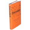 Decoded: The Science Behind Why We Buy In this groundbreaking book Phil Barden reveals what