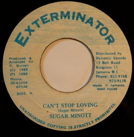 7inch Record SUGAR MINOTT Cant Stop Loving NONE Exterminator 1988 Jamaica Reggae Ska Dub Used