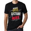 Мужская винтажная футболка Футболка с рисунком Футболка с надписью Worry Less Lecture More Deep Black White Text