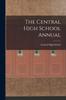 Книга The Central High School Annual