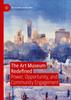 Книга The Art Museum Redefined : Power, Opportunity, and Community Engagement