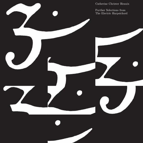 Виниловая пластинка CATHERINE CHRISTER HENNIX Дальнейшие selections Из Электри BF071 Blank Forms Edi 2024 США Танцевальная Электроника
