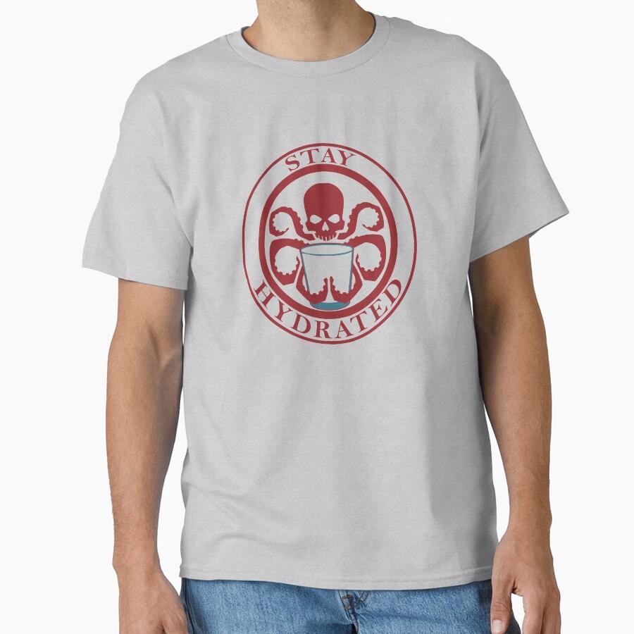 Stay Hydrated Classic T-Shirt