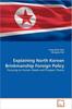 Книга Explaining North Korean Brinkmanship Foreign Policy