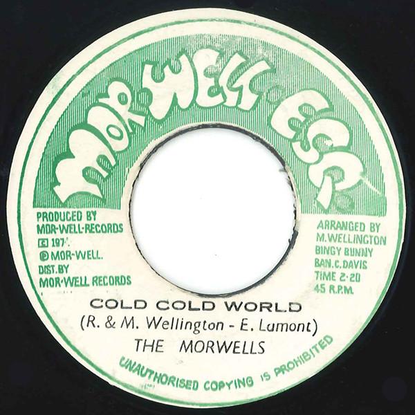 7-дюймовая пластинка MORWELLS Cold Cold World Morwell Strikes A NONE Morwell Esq. 1974 Ямайка Регги Ска Даб Б/у
